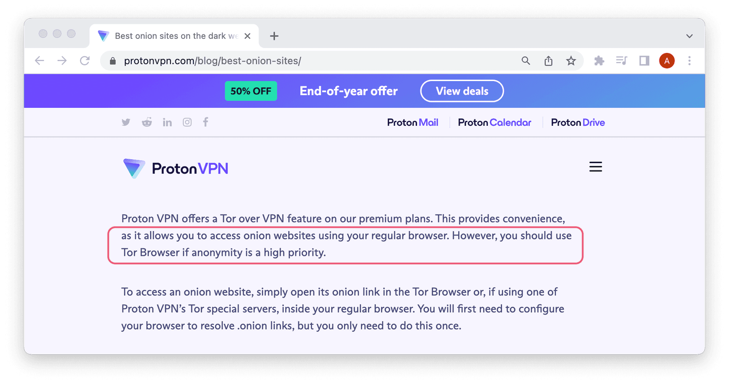 Proton VPN openly shares that a normal browser (and its Tor over VPN server) is no match for the Tor browser in terms of anonymity