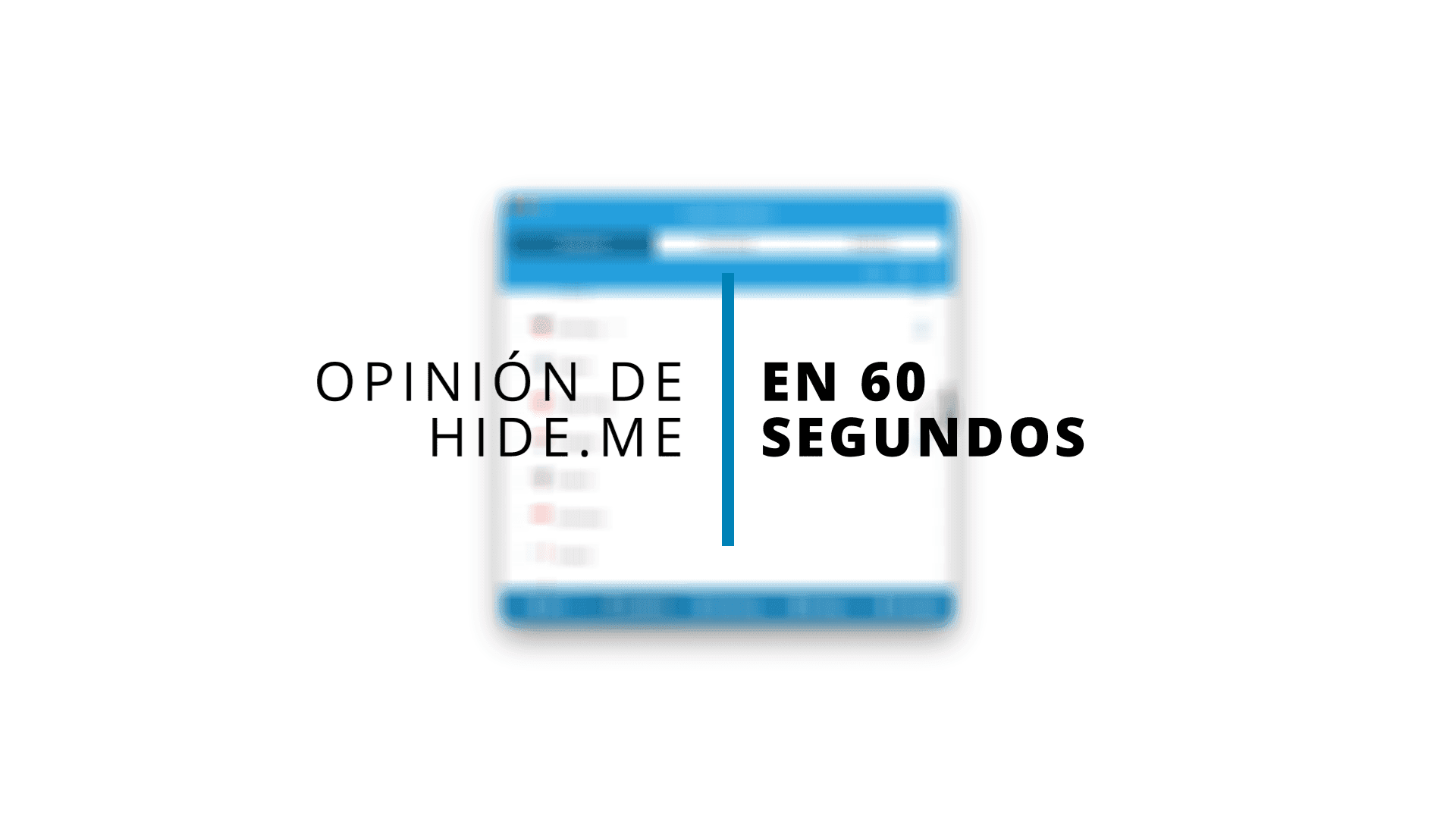 Opinión de Hide.me