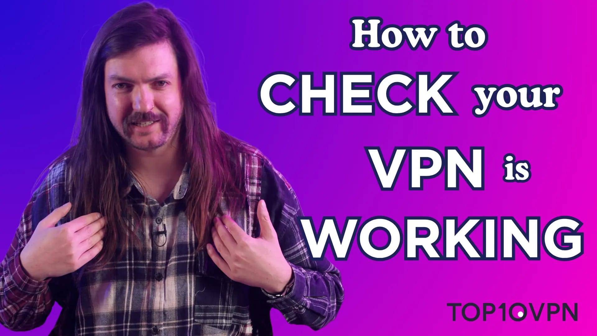  Is Your VPN Actually Working? How to Check (Step-by-Step) 