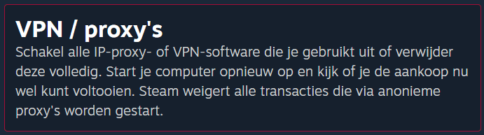 Een melding van Steam support waarin wordt aangeraden om alle VPN’s of proxy’s uit te schakelen voordat je een aankoop probeert te doen