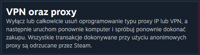 Komunikat Steam sugerujący wyłączenie wszystkich VPN-ów i proxy przed rozpoczęciem zakupów.