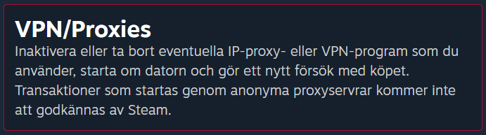 Ett meddelande från Steams support där de föreslår att stänga av alla VPN-tjänster och proxyer innan ett köp genomförs