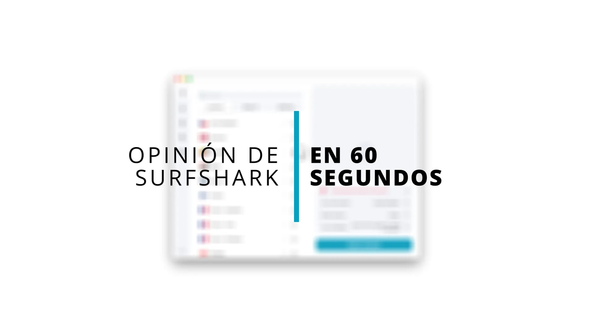 Opinión de Surfshark en 60 segundos