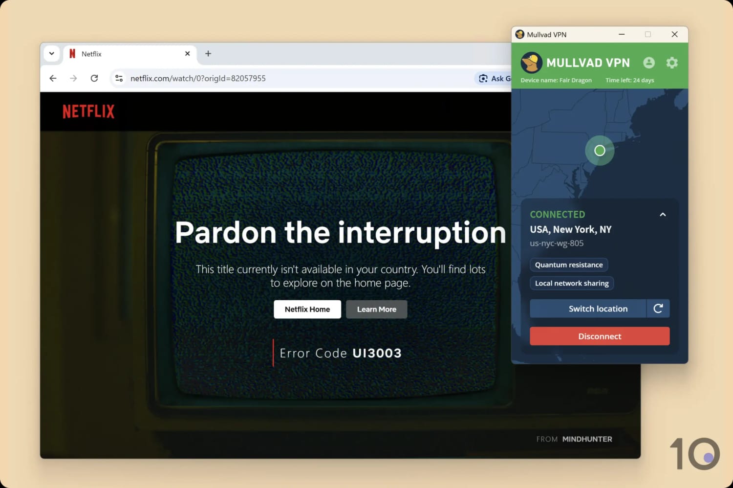 Netflix error message while connected to Mullvad VPN