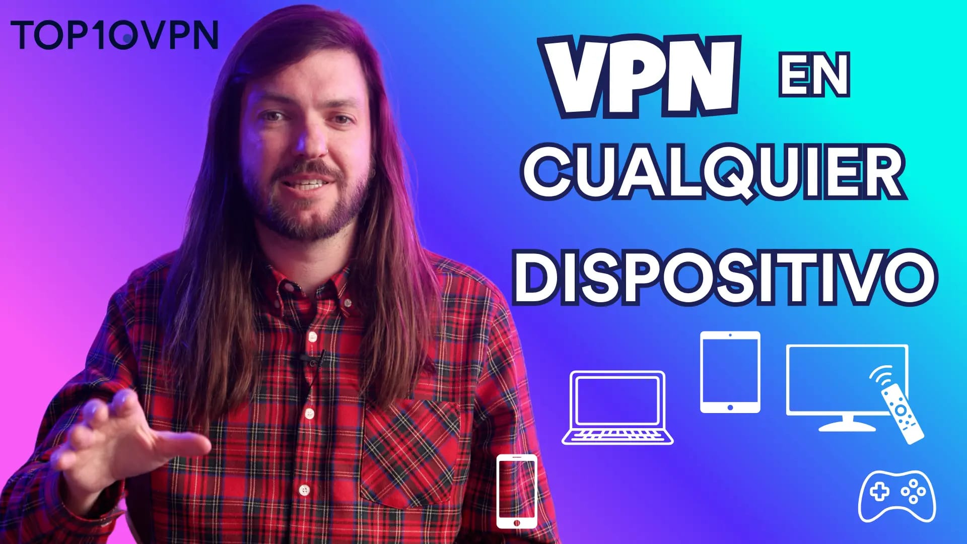 VPN en cualquier dispositivo