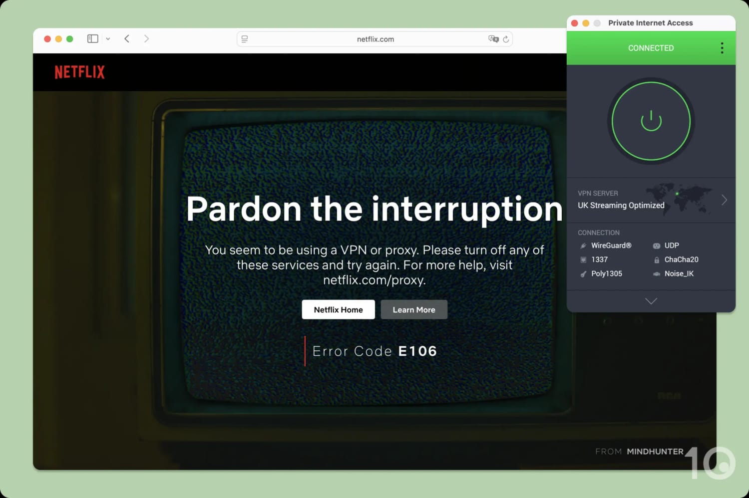 Screenshot of the Netflix error code E106 alongside PIA VPN.