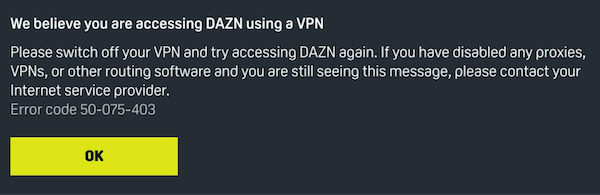 जब DAZN पंजीकरण में VPN का पता लगाता है, तो वह त्रुटि संदेश प्रदर्शित होता है