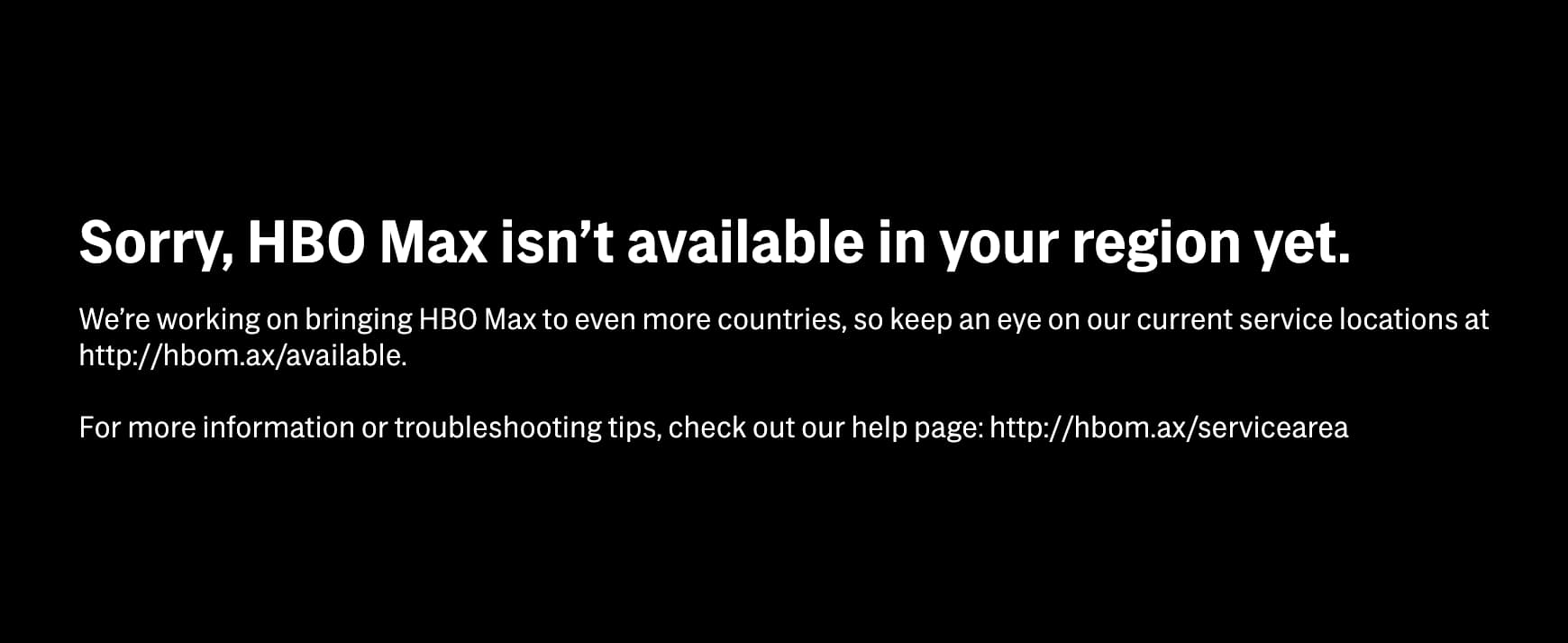HBO Max Geo-Detection Error Notice