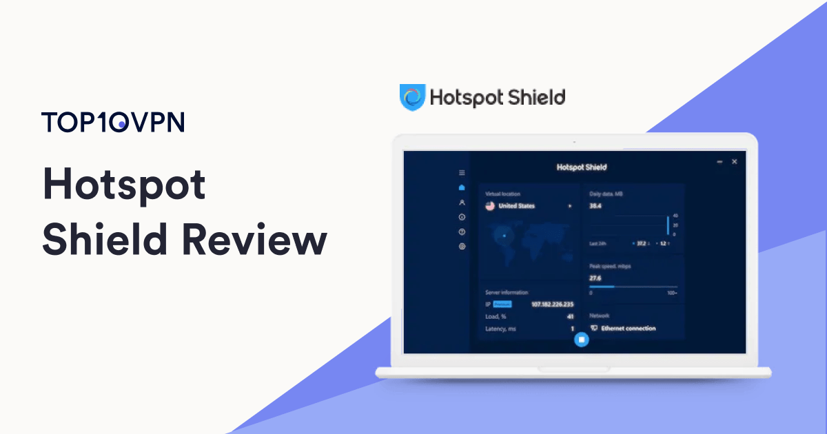 VPN - Hotspot Shield - Baixe nosso serviço de VPN