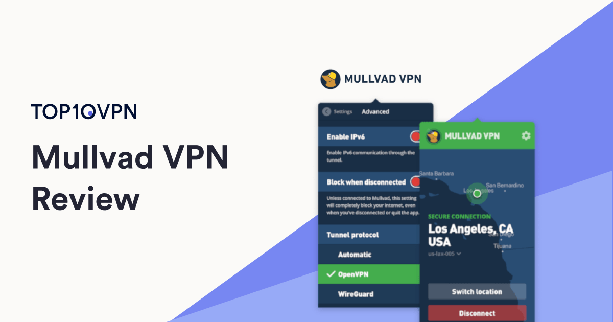 Mullvad VPN Review | Great for Security, Not for Streaming