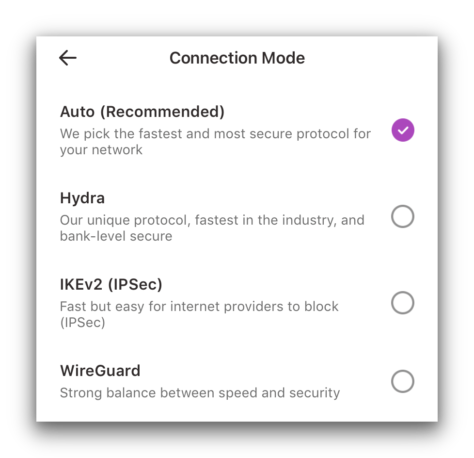 VPN 360 has three protocols on mobile: Hydra, IKEv2, and WireGuard.