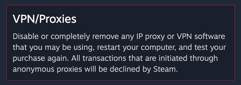 A Steam support message suggesting turning off all VPNs or proxies before attempting a purchase.