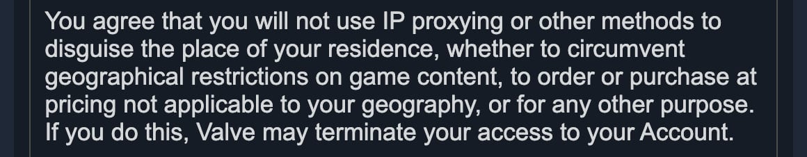Part of Steam's terms of use addressing the use of proxies and VPNs.