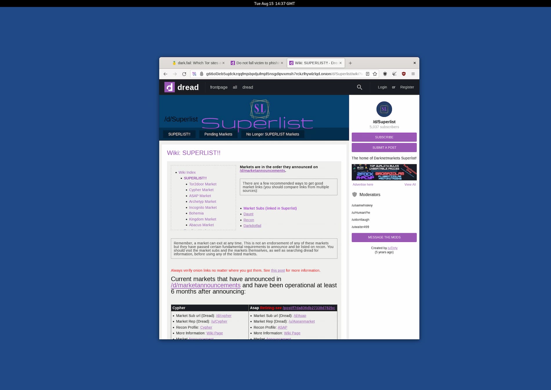 We used Tails and the Tor Browser on an iMac to access Dread, a dark web forum similar to Reddit.
