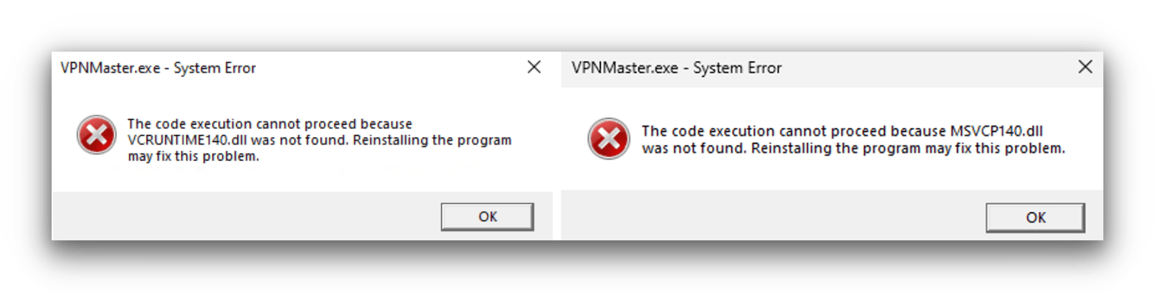 VPN Proxy Master on Windows requires VCRUNTIME140.dll and MSVCP10.dll.