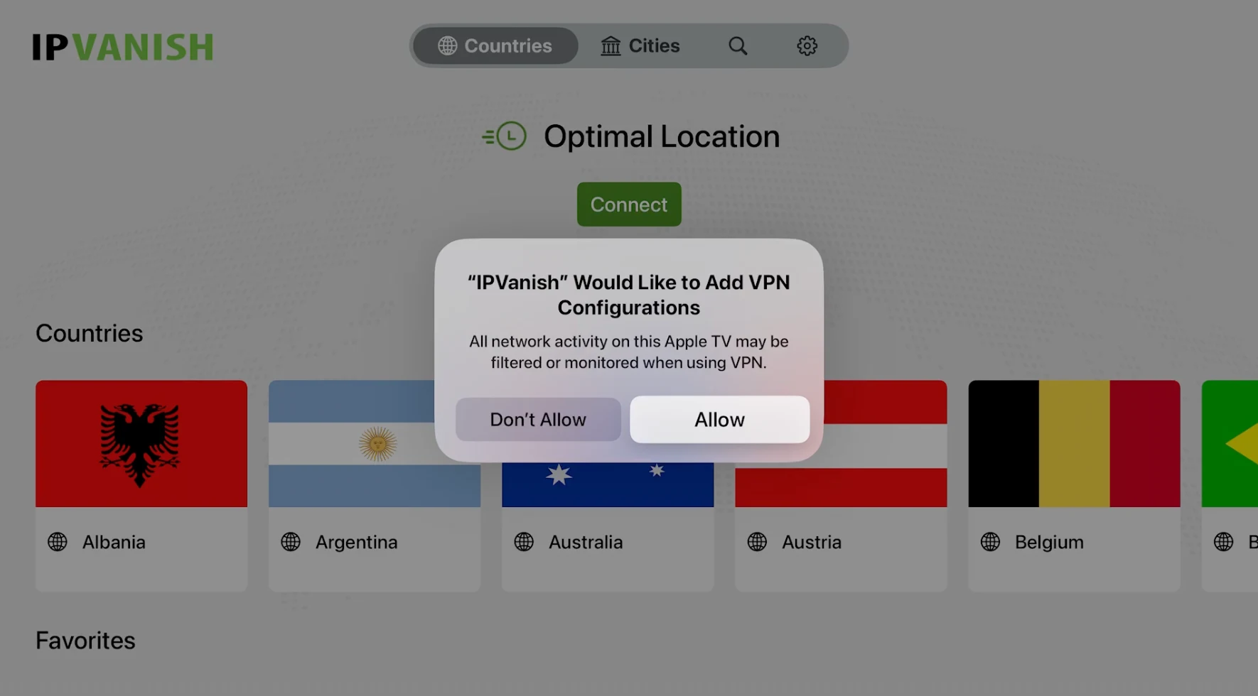 A pop-up notification from the IPVanish app on a device screen, asking permission to add VPN configurations. The message warns that all network activity on this Apple TV may be filtered or monitored when using VPN. The options "Don't Allow" and "Allow" are provided.