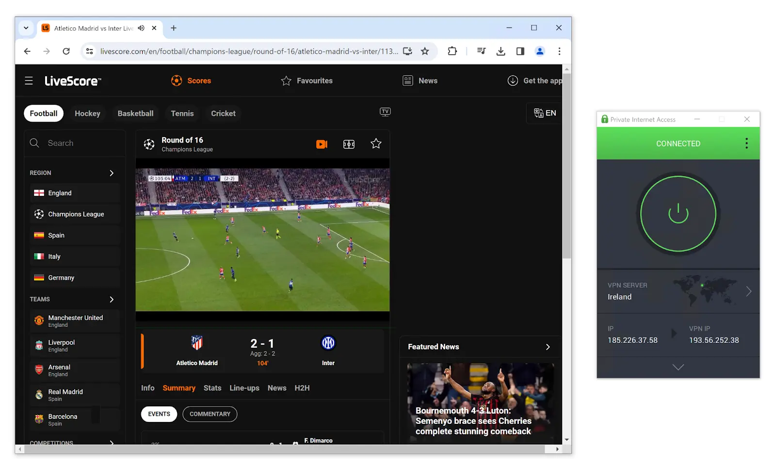 Using PIA VPN to unblock LiveScore and stream the UCL